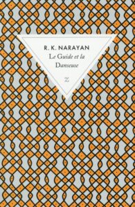 LE GUIDE ET LA DANSEUSE de Narayan
