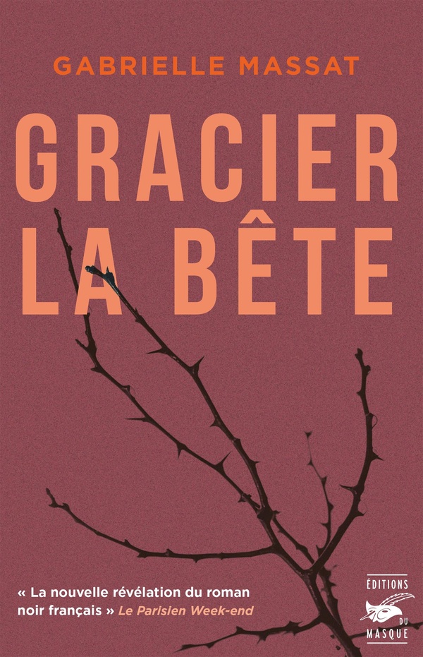 Lire la suite à propos de l’article GRACIER LA BETE – Gabrielle Massat